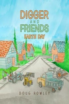 Digger and Friends Earth Day (eBook, ePUB) - Rowley, Douglas