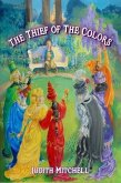 The Thief of The Colors (eBook, ePUB)