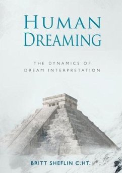 Human Dreaming - The Dynamics of Dream Interpretation (eBook, ePUB) - Sheflin, Britt