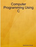 Computer Programming Using C