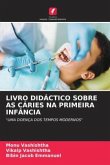 LIVRO DIDÁCTICO SOBRE AS CÁRIES NA PRIMEIRA INFÂNCIA