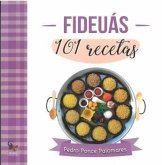FIDEUAS:101 RECETAS FIDEUAS:101 RECETAS