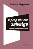 A prop del cor salvatge A prop del cor salvatge