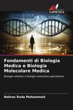 Fondamenti di Biologia Medica e Biologia Molecolare Medica - Mohammed, Nebras Rada