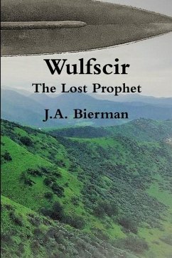 Wulfscir: The Lost Prophet - Bierman, J. A.