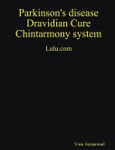 Parkinson's Disease Dravidian Cure Chintarmony System