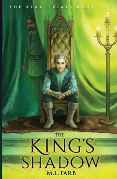 The King's Shadow - Farb, M. L.