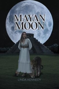 Mayan Moon (eBook, ePUB) - Kennedy, Linda Mayan Moon (eBook, ePUB) - Kennedy, Linda