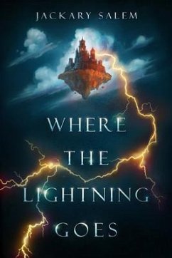 Cover Where the Lightning Goes (eBook, ePUB)
