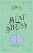 If I Really Wanted to Beat Stress, I... - Bild 1