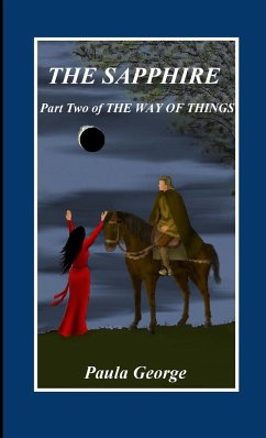 The Way of Things, Part Two, The Sapphire - George, Paula