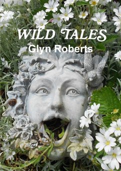 Wild Tales - Roberts, Glyn