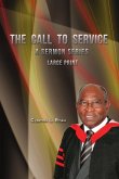 The Call to Service - Large Print