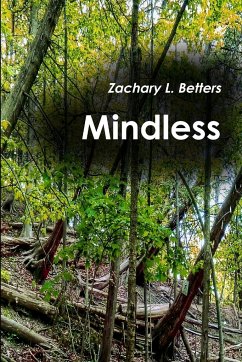 Mindless - Betters, Zachary