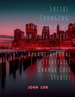 Social Changing Environment How Influences - Lok, John