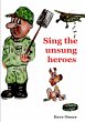 Sing the unsung heroes - Bild 1