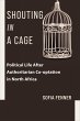 Shouting in a Cage (eBook, ePUB) - Bild 1