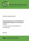 Understanding Drivers of Electrification of Transportation Systems in a Commercial Context (eBook, PDF)