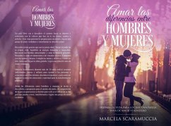 Amar las diferencias entre hombres y mujeres (eBook, ePUB) - Scaramuccia, Marcela Noemi