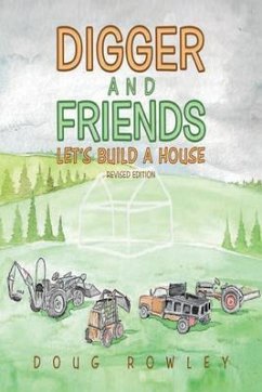 Digger and Friends Let's Build a House (eBook, ePUB) - Rowley, Doug