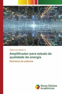 Amplificador para estudo de qualidade de energia - Bezerra, Fábio Lavor