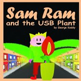Sam Ram and the USB Plant Sam Ram and the USB Plant