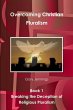 Overcoming Christian Pluralism Book 1... - Bild 1