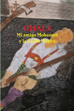 Mi amigo Mohamed y la Cajita Mágica - Chals