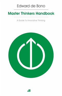 Masterthinker's Handbook - de Bono, Edward