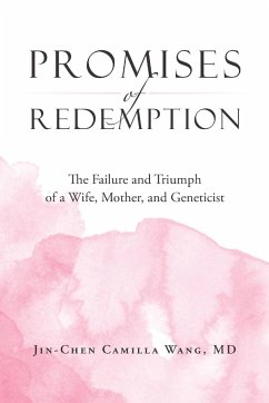 Promises of Redemption - Wang MD, Jin-Chen Camilla