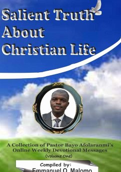 Salient Truths About Christian Life - Malomo, Emmanuel O.