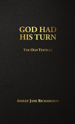 GOD HAD HIS TURN - Richardson, Ashley Jane