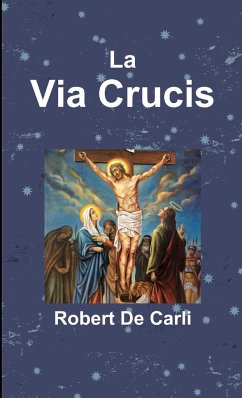 La Via Crucis - de Carli, Robert