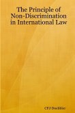 The Principle of Non-Discrimination in International Law