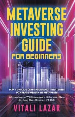 Metaverse Investing Guide for Beginners (eBook, ePUB) - Lazar, Vitali