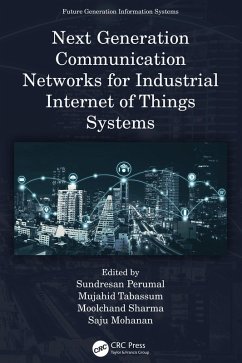 Next Generation Communication Networks for Industrial Internet of Things Systems (eBook, PDF)