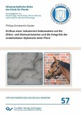 Einfluss einer induzierten Endotoxämie auf die Mikro- und Makrozirkulation und die Integrität der endothelialen Glykokalix beim Pferd (eBook, PDF) Einfluss einer induzierten Endotoxämie auf die Mikro- und Makrozirkulation und die Integrität der endothelialen Glykokalix beim Pferd (eBook, PDF)