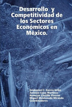 El desarrollo económico y social en Ciudad Juárez - Castillo, Nemesio; Garcia Uribe, Emmanuel; Salas, Casrlos