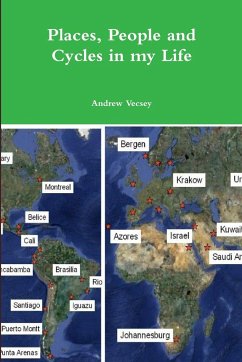 Places, People and Cycles in my Life - Vecsey, Andrew