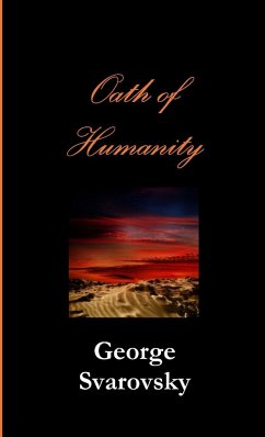 Oath of Humanity - Svarovsky, George