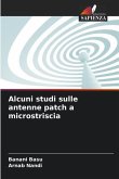 Alcuni studi sulle antenne patch a microstriscia