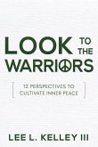 Look to the Warriors (eBook, ePUB)