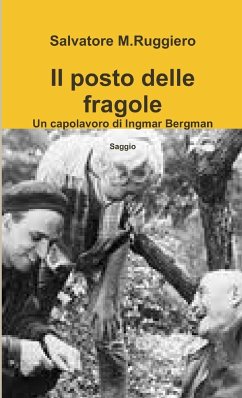 Il posto delle fragole - Ruggiero, Salvatore M.