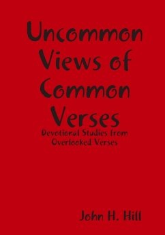 Uncommon Views of Common Verses - Hill, John