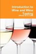 Introduction to Wine and Wine Tasting - Bild 1