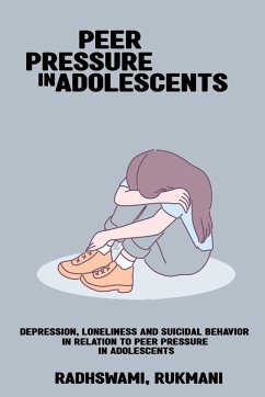 Cover Depression, loneliness and suicidal behavior in relation to peer pressure in adolescents