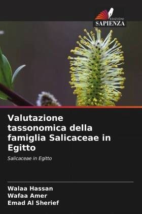 Valutazione tassonomica della famiglia Salicaceae in Egitto Valutazione tassonomica della famiglia Salicaceae in Egitto