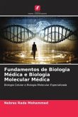 Fundamentos de Biologia Médica e Biologia Molecular Médica