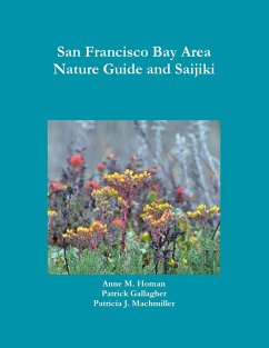 San Francisco Bay Area Nature Guide and Saijiki - Gallagher, Patrick; Machmiller, Patricia J.; Homan, Anne M.