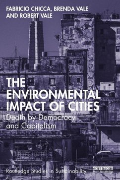 The Environmental Impact of Cities (eBook, ePUB) - Chicca, Fabricio; Vale, Brenda; Vale, Robert